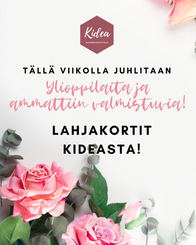 Tällä viikolla juhlitaan ylioppilaita ja valmistuvia!🥳Onko lahja vielä hankkimatta?Kidean lahjat tunnetusti ilahduttavat kaikenikäisiä!💌Lahjakortit myymälästä:
Ma-to klo 16-18
Pe klo 14-16
La klo 12-14Tai netistä www.kauneushoitolakidea.fi 💕