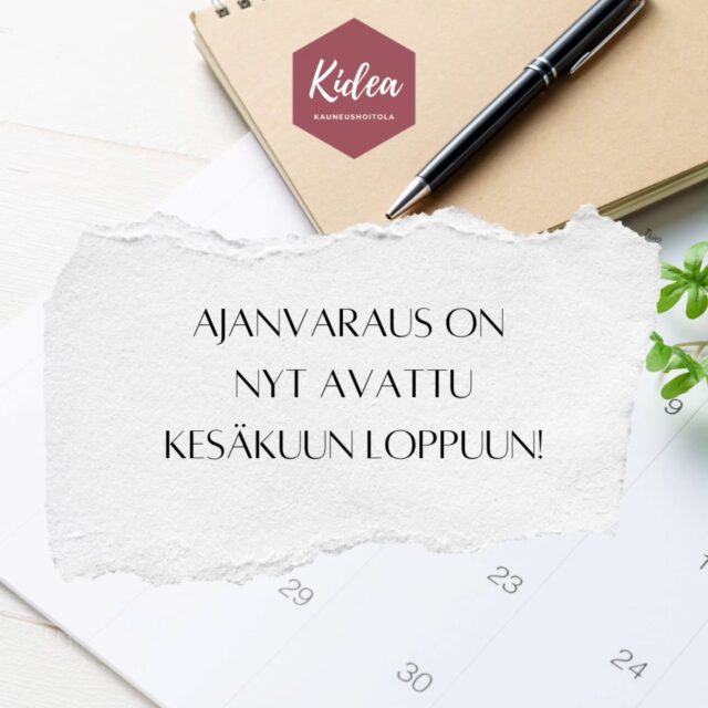 Jeee!! Kesä tulee, viis takatalvista! 🤩
Nyt on ajanvaraus auki kesäkuun lopulle ja sehän on ihan just kohta.
Ei muuta kuin aikoja varailemaan!👉🏼Helpoiten varaat aikasi osoitteessa www.kauneushoitolakidea.fi